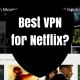 Best VPN for Netflix-