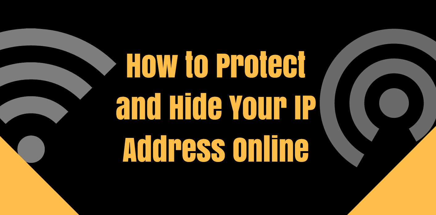 how-to-hide-your-ip-address-best-10-vpn-reviews