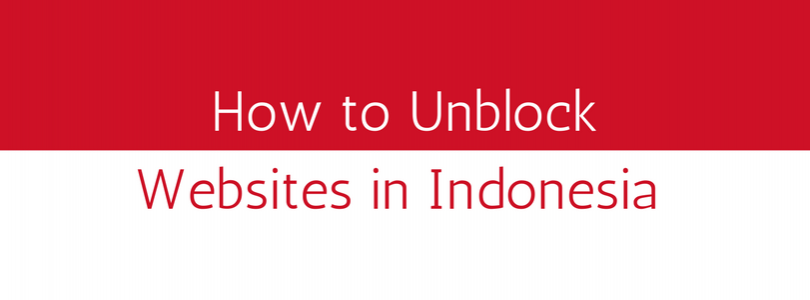 how-to-unblock-websites-in-indonesia