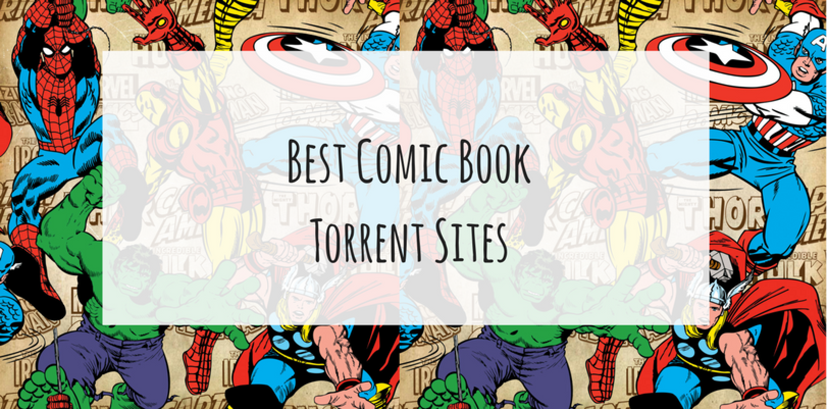 What are the best comic book torrent sites? - Best 10 VPN Reviews