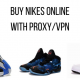 buy-nikes-online-with-proxyvpn
