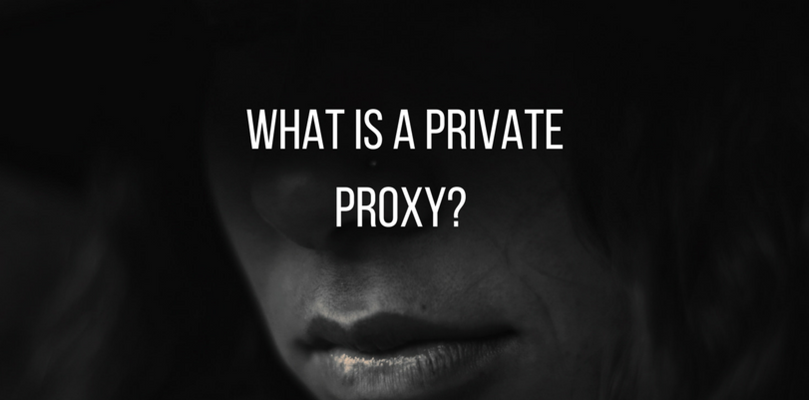 what-is-a-private-proxy-best-10-vpn-reviews