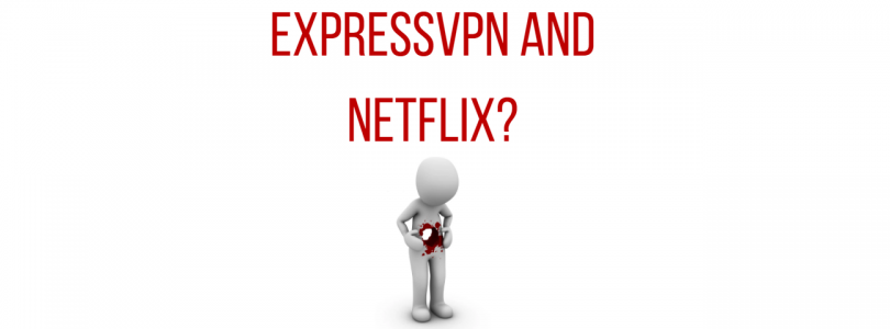 2017-03-27 10_47_01-811px x 401px – ExpressVPN and Netflix_