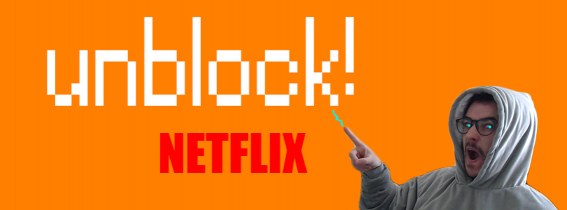 How to Watch and Unblock US Netflix on PS4, Xbox One, or Any Streaming Device!