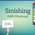 Protect Yourself Against Smishing